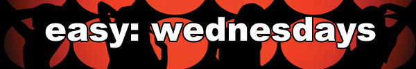 Easy Wednesdays